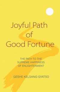 Joyful Path of Good Fortune