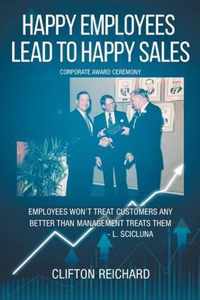 Happy Employees Lead to Happy Sales