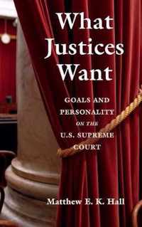 What Justices Want