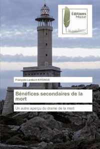 Benefices secondaires de la mort