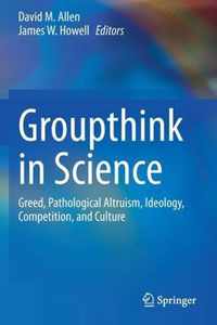 Groupthink in Science