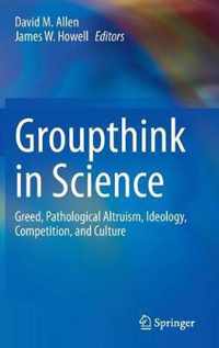 Groupthink in Science