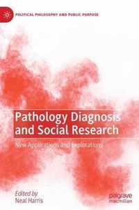 Pathology Diagnosis and Social Research