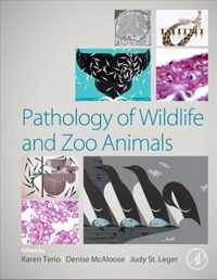 Pathology of Wildlife and Zoo Animals