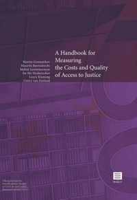 A Handbook for Measuring the Costs and Quality of Access to Justice