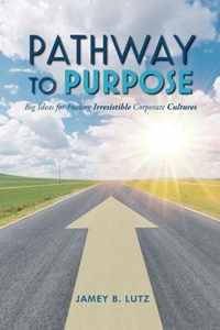 Pathway to Purpose