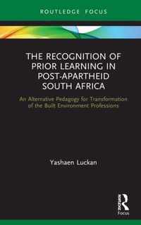 The Recognition of Prior Learning in Post-Apartheid South Africa