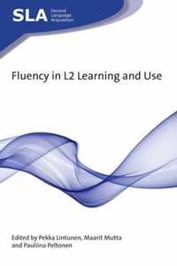 Fluency in L2 Learning and Use