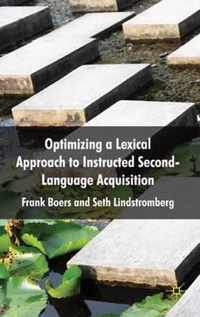 Optimizing a Lexical Approach to Instructed Second Language Acquisition