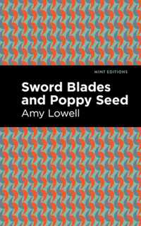 Sword Blades and Poppy Seed