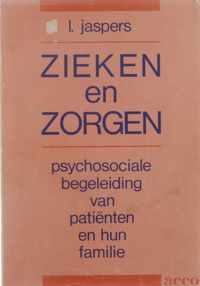 Zieken en zorgen:psycosociale begeleiding vna patiënten en hun familie