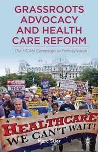 Grassroots Advocacy and Health Care Reform