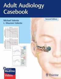 Adult Audiology Casebook