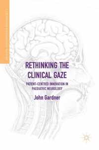 Rethinking the Clinical Gaze