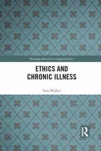 Ethics and Chronic Illness