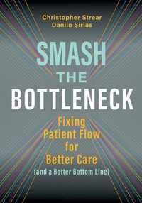 Smash the Bottleneck