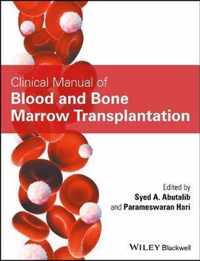 Clinical Manual of Blood and Bone Marrow Transplantation