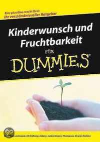 Kinderwunsch und Fruchtbarkeit fur Dummies