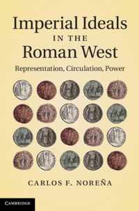 Imperial Ideals in the Roman West