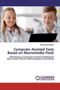 Computer Assisted Tests Based on Macromedia Flash