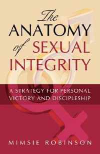 The Anatomy of Sexual Integrity