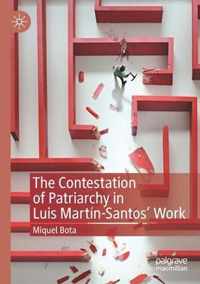 The Contestation of Patriarchy in Luis Martin-Santos' Work