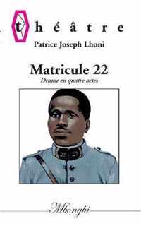 Matricule 22