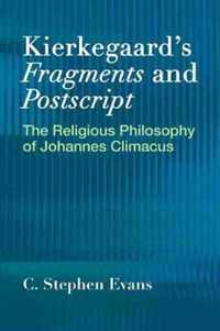 Kierkegaard's   Fragments  and   Postscripts