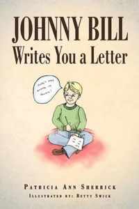 Johnny Bill Writes You a Letter