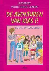 De avonturen van klas c 14. hoera, op schoolreis!