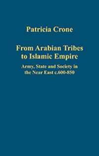 From Arabian Tribes to Islamic Empire