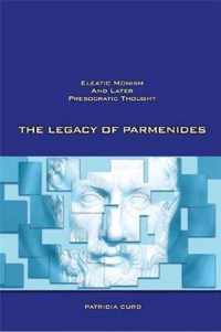 The Legacy of Parmenides