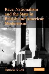 Race, Nationalism and the State in British and American Modernism