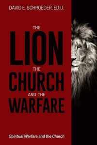 The Lion, the Church, and the Warfare