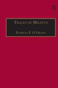 Thales of Miletus: The Beginnings of Western Science and Philosophy