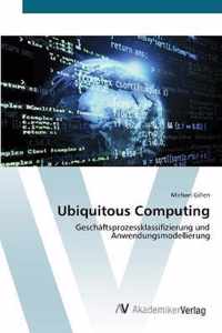 Ubiquitous Computing