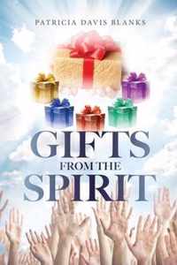 Gifts From The Spirit