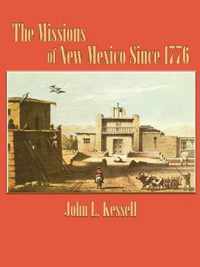 The Missions of New Mexico Since 1776