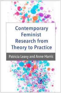 Contemporary Feminist Research from Theory to Practice