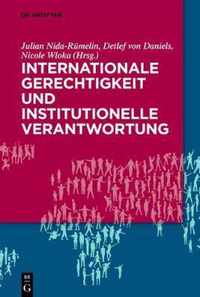 Internationale Gerechtigkeit und institutionelle Verantwortu