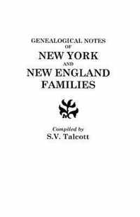 Genealogical Notes of New York and New England Families