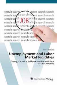 Unemployment and Labor Market Rigidities