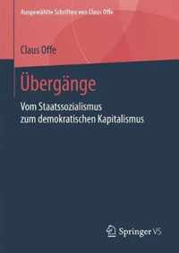 Übergänge: Vom Staatssozialismus Zum Demokratischen Kapitalismus