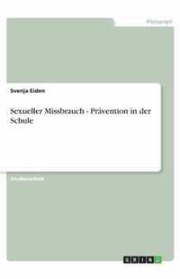 Sexueller Missbrauch - Pravention in der Schule