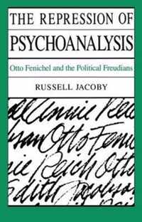 The Repression of Psychoanalysis