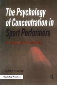 The Psychology of Concentration in Sport Performers