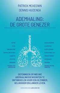 Ademhaling: de grote genezer - Dennis Huizenga, Patrick McKeown - Paperback (9789464431100)