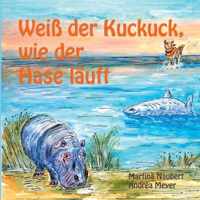 Weiss der Kuckuck wie der Hase lauft