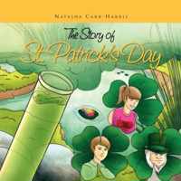 The Story of St. Patrick's Day