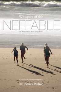 Whispers of the Ineffable